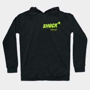 SHOCK Hoodie